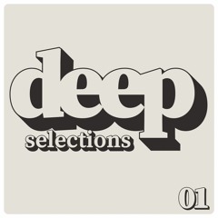 Deep Selections 01
