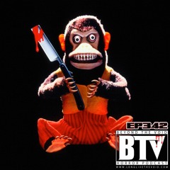 BTV Ep342 Link (1986) & Monkey Shines (1988) Reviews 9_4_23