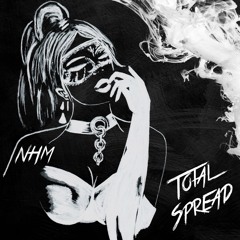NHM - Total Spread (Original Mix)