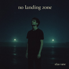 No Landing Zone