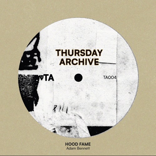 HOOD FAME - Adam Bennett (FREE DL) [TA004]