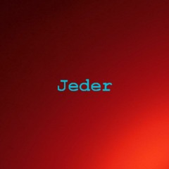 Jeder