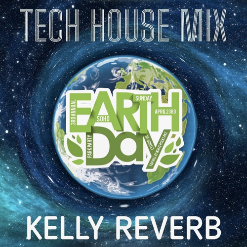 Earth Day - Tech House Mix