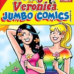 🍳[download]> pdf Betty & Veronica Jumbo Comics Digest #312 (Betty & Veronica Comics Dou 🍳