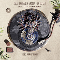 Jalal Ramdani & Arodes - La Brisa (Simo Moumen Remix) [Hurry Up Slowly] [MI4L.com]