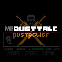 M!DustTale: DustBelief — [Sans Encounter] The Murderer And The Bystander