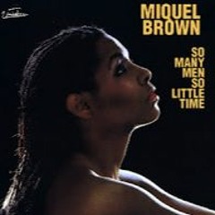 So Many Men / So Little Time - Miguel Brown (Summerfevr's - Brown's Back In Town Remix)