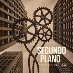 Segundo Plano - Não vou mudar