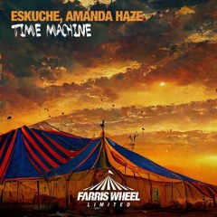 Eskuche, Amanda Haze - Time Machine