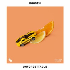 Koosen - Unforgettable