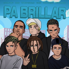 Pa´Brillar (Remix) [feat. Dani, Lito Kirino, Neo Pistea & Pablo Chill-E]