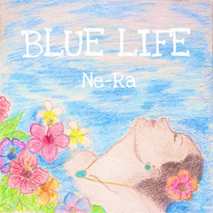 BLUE LIFE
