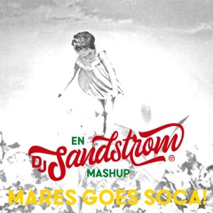 Mares - Sunnanvind (Dj Sandstrom Soca Mashup)