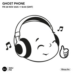 Ghost Phone - 28 November 2025