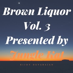 Brown Liquor Vol. 1