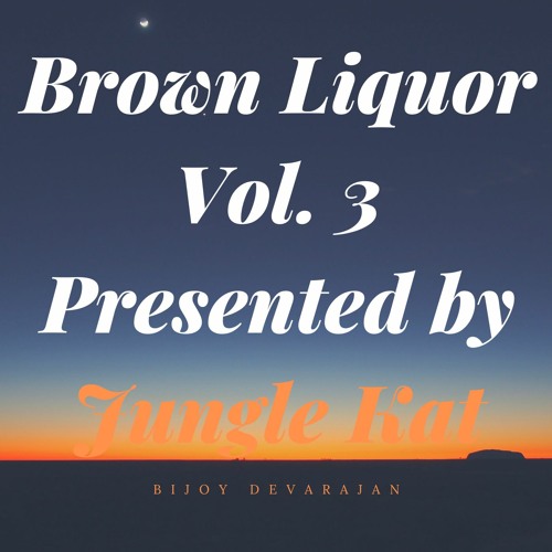 Brown Liquor Vol. 1