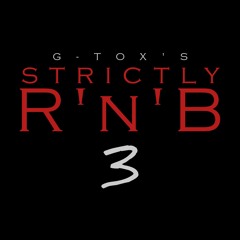 G-Tox's Strictly R'n'B 3