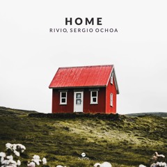 Rivio & Sergio Ochoa - Home