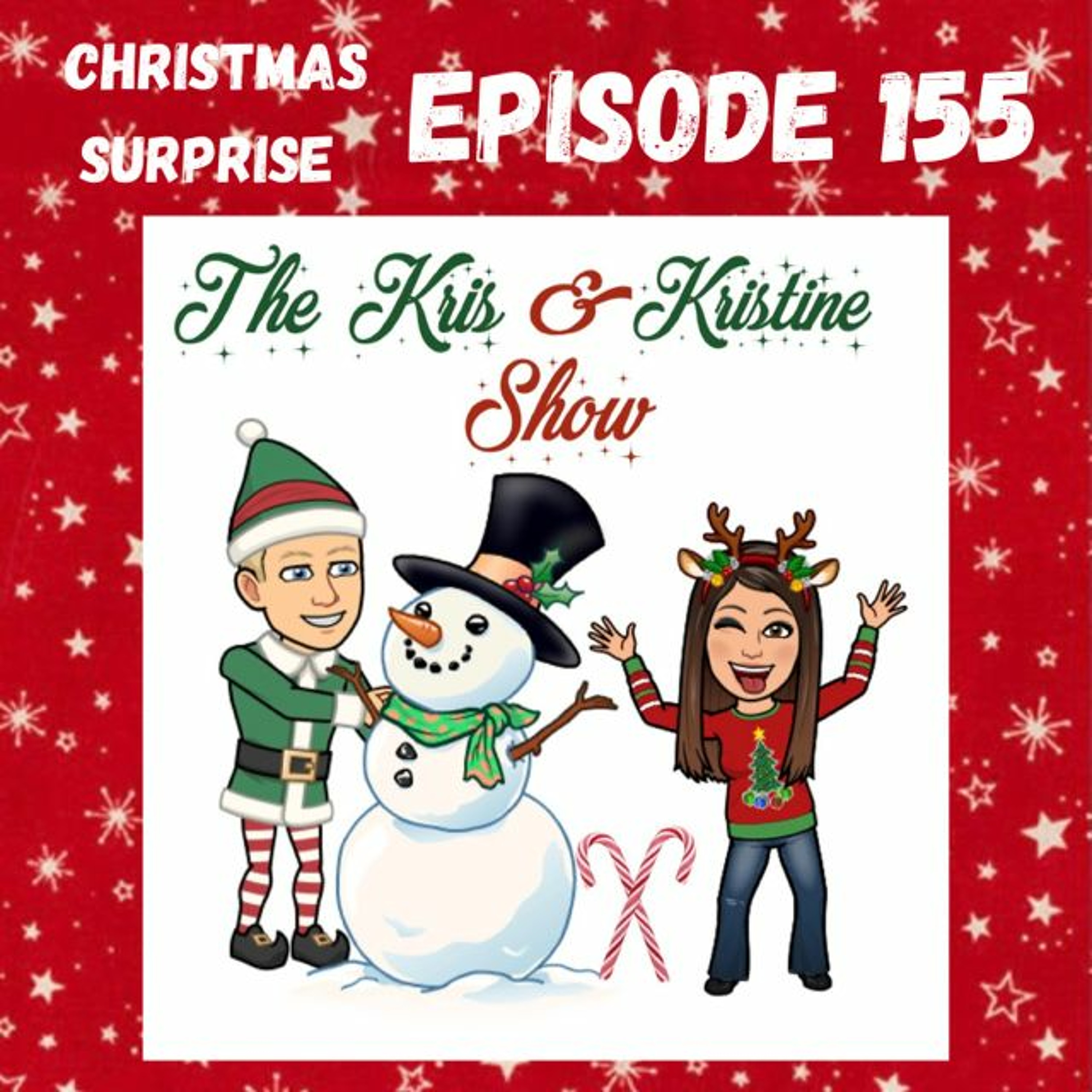 Episode 155: A Christmas Surprise for Kris