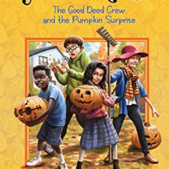 [Get] KINDLE 📂 The Good Deed Crew and the Pumpkin Surprise (Grace Notes) by  Kendra