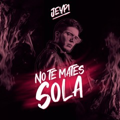 JP La Voz Urbana - No Te Mates Sola