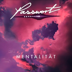 Mentalität (16 BARS)