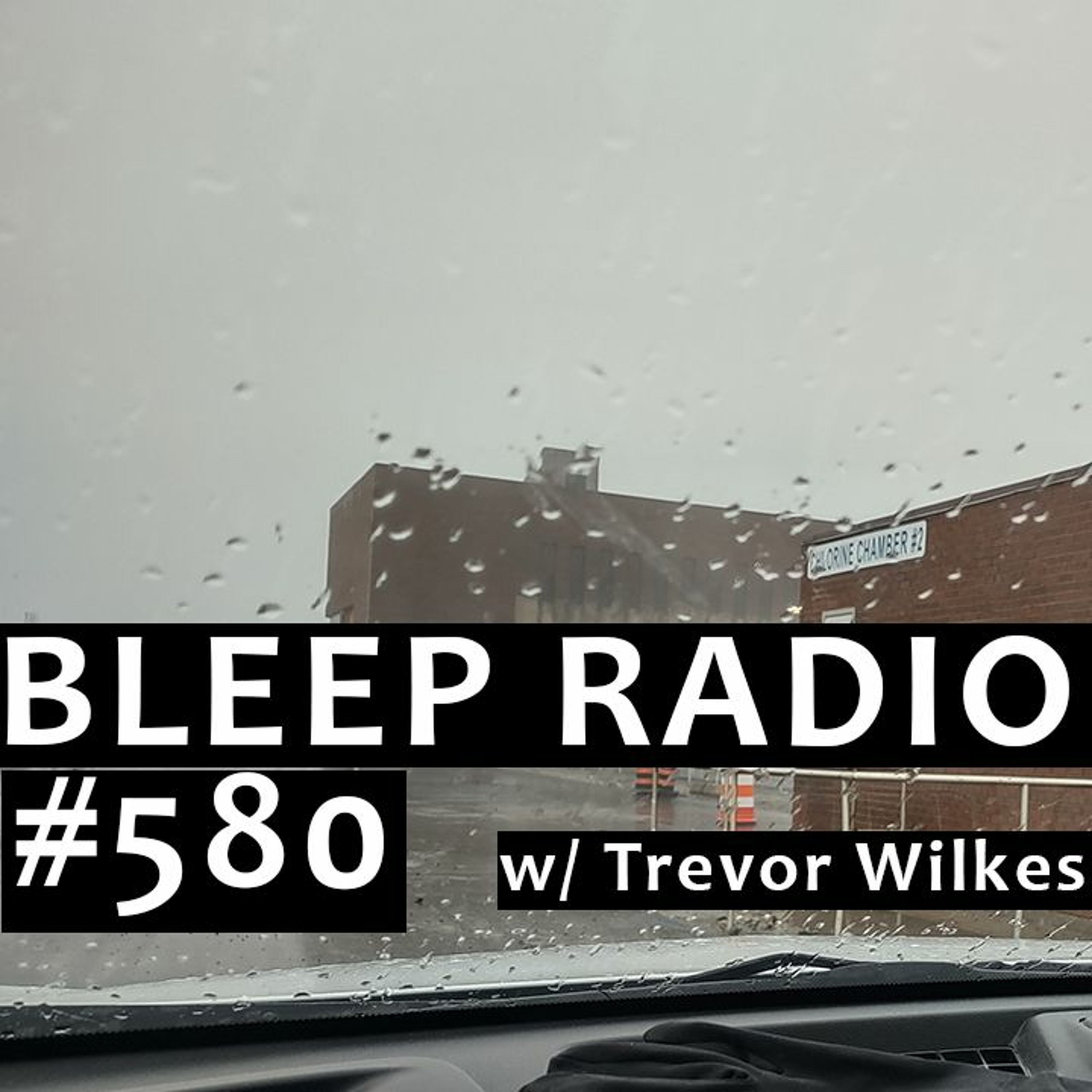 Bleep Radio w/ Trevor Wilkes