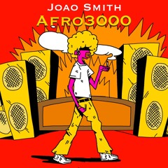 Joao Smith - AFRO3000