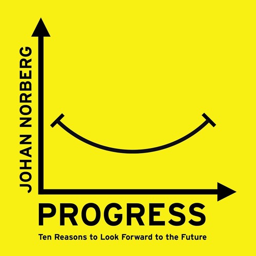 ❤ PDF Read Online ❤ Progress: Ten Reasons to Look Forward to the Futur