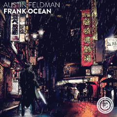 Austin Feldman - Frank Ocean