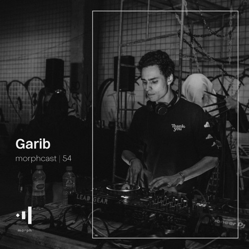 morphcast | 54 - Garib