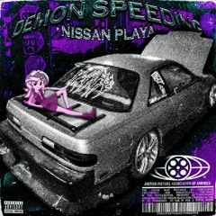 Nissan Playa - Demon Speeding