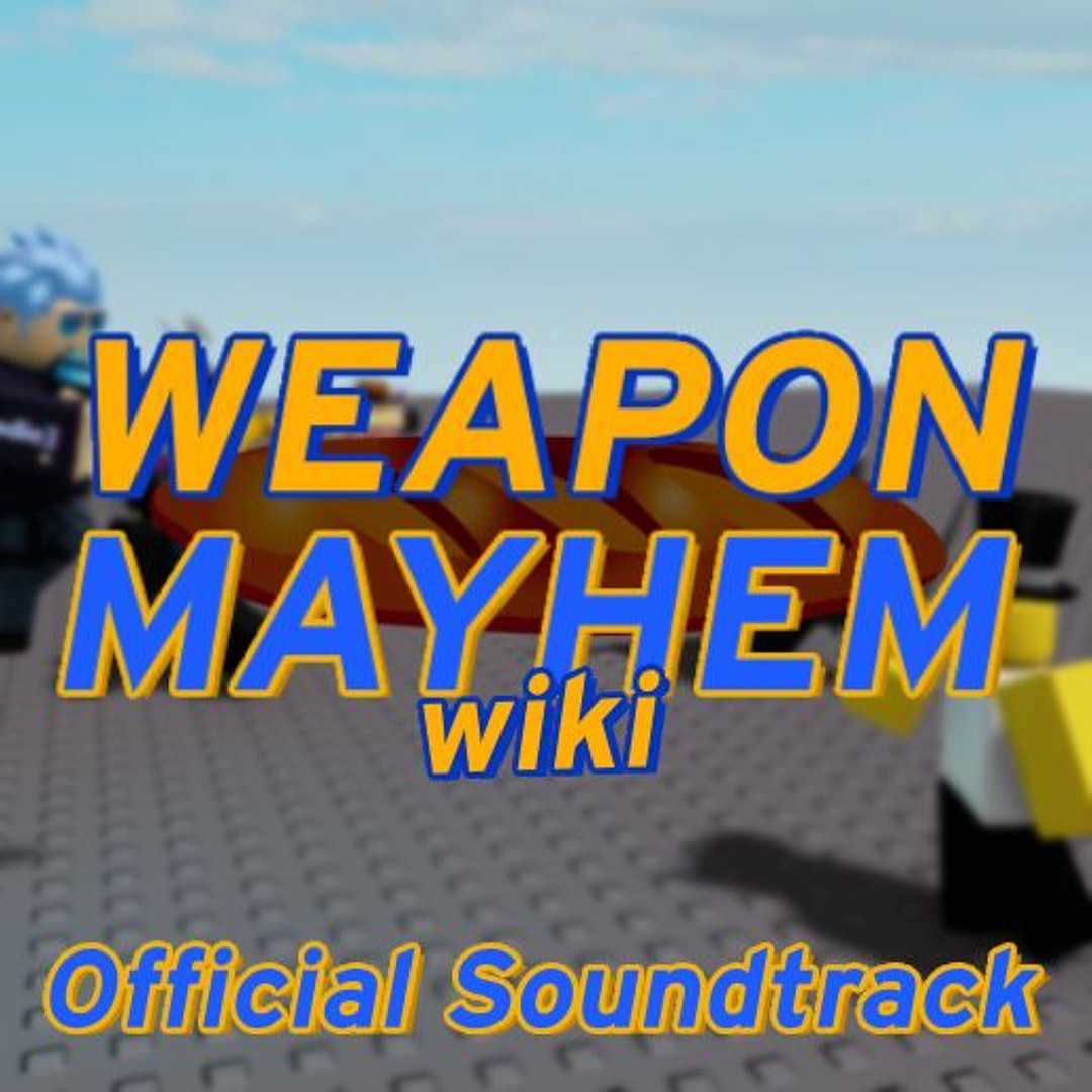 Stream ScrimZU | Listen to Weapon Mayhem Wiki OST playlist online for ...