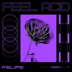 Feel Acid