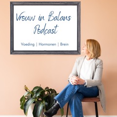 # 35 Vrouw in Balans Podcast