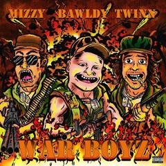 WAR BOYZ (Prod by Bawldy)