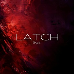 Latch - Disclosure (Syls EDIT)[FREE DL]
