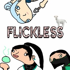 Flickless