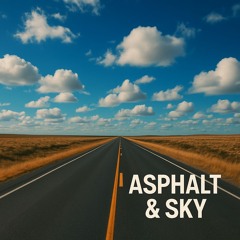 Asphalt & Sky