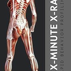 ~Read~[PDF] Six-Minute X-Ray: Rapid Behavior Profiling - Chase Hughes (Author)