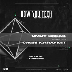 NOW YOU TECH Showcase - CAGRI KARAYIGIT [TXNYT005]