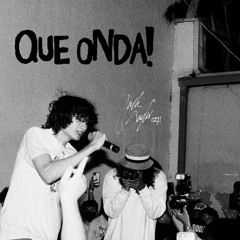 Que Onda (remaster)
