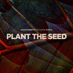 Plant The Seed (feat. p. keys)