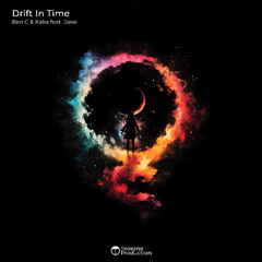 Ben C & Kalsx feat. Josie - Drift In Time