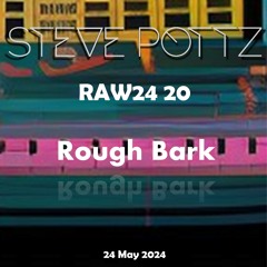 RAW24 20 Rough Bark