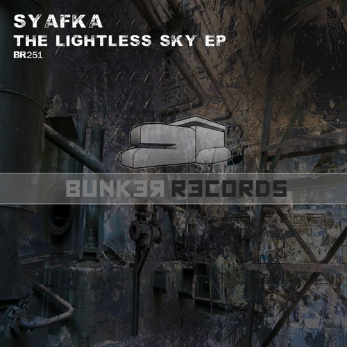 [ASG BR251] Syafka - The Lightless Sky EP Preview