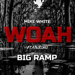WOAH (Big Ramp)