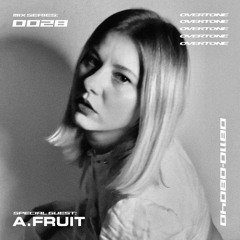 OVERTONE MIX SERIES 28 w/ A.FRUIT