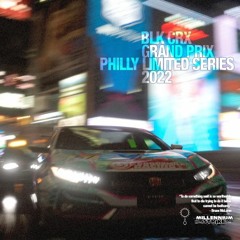 Philly Limited Series - Millennium Strike Episode 8 - Grand Prix
