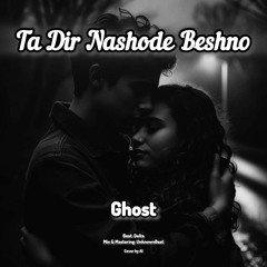 Ta Dir Nashode Beshno